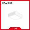 ENRICH ดาวน์ไลท์LED 12W สีขาวหน้าเหลี่ยม Easy-O